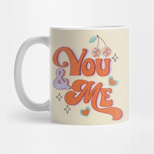 You and Me Mug